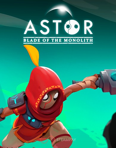 ASTOR: BLADE OF THE MONOLITH